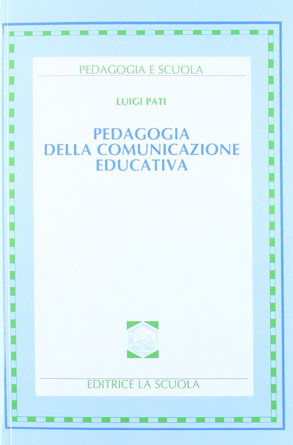 Pedagogia della comunicazione educativa