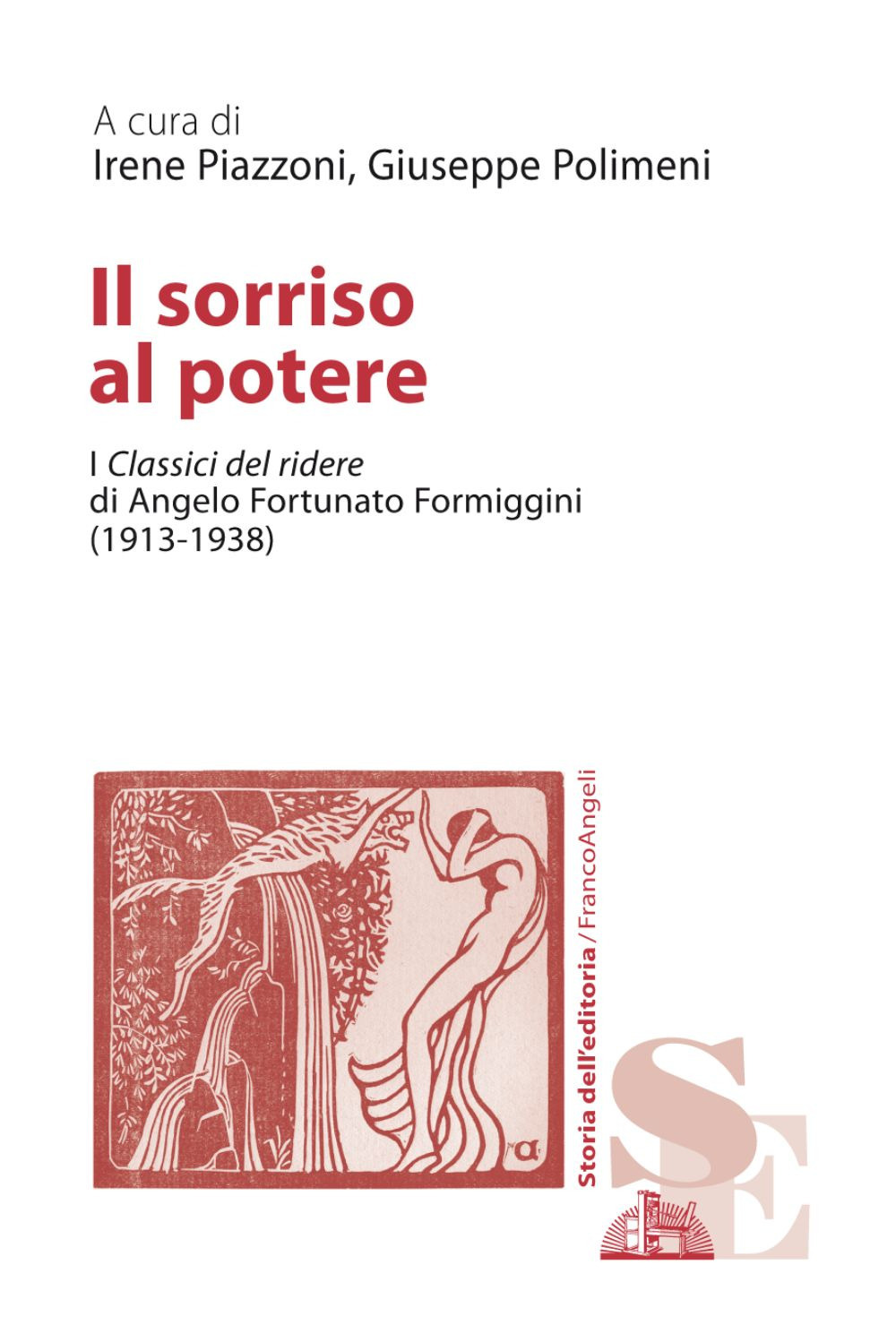 Il sorriso al potere. I «Classici del ridere» di Angelo Fortunato Formiggini (1913-1938)