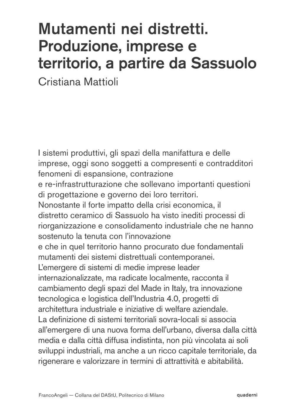 Mutamenti nei distretti. Produzione, imprese e territorio, a partire da Sassuolo