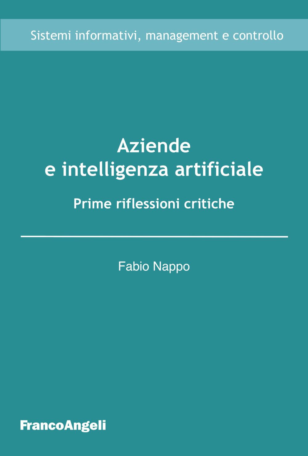 Aziende e intelligenza artificiale. Prime riflessioni critiche