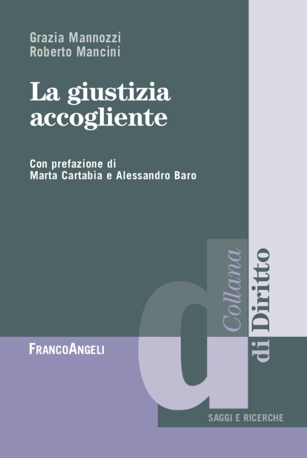 La giustizia accogliente