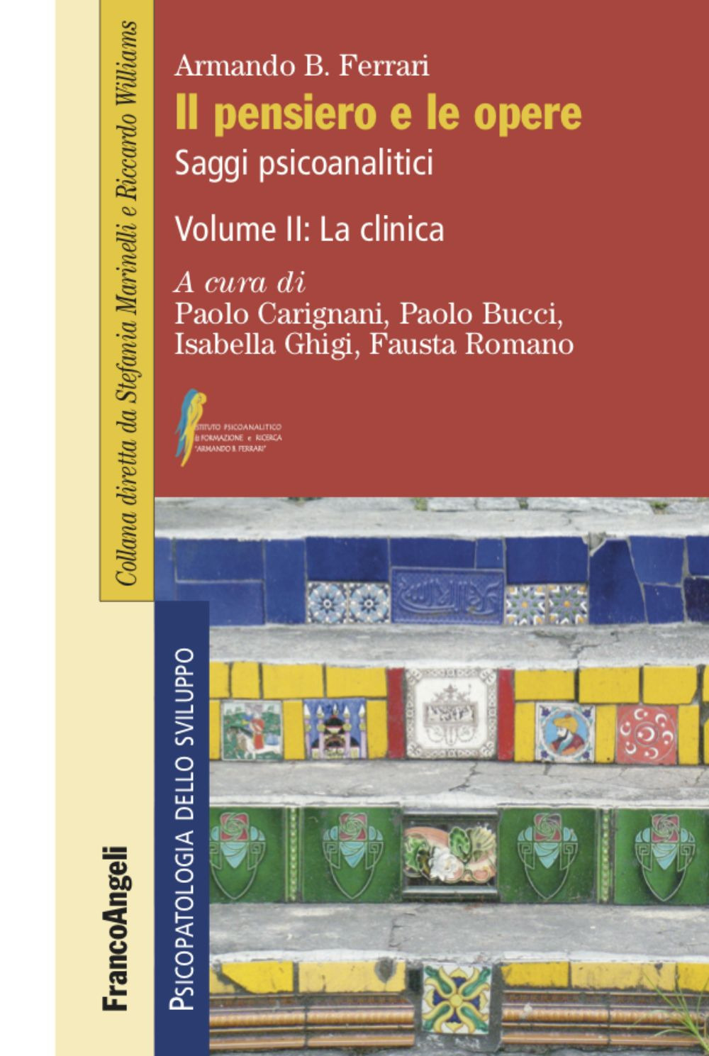 Il pensiero e le opere. Vol. 2: La clinica