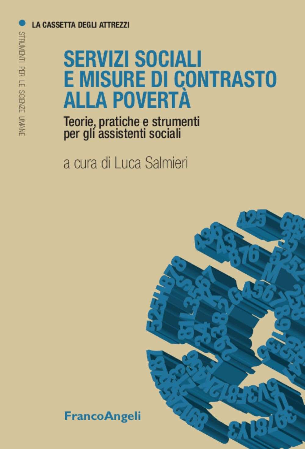 Servizi sociali e misure a contrasto della povertà. Teorie, pratiche e strumenti per gli assistenti sociali