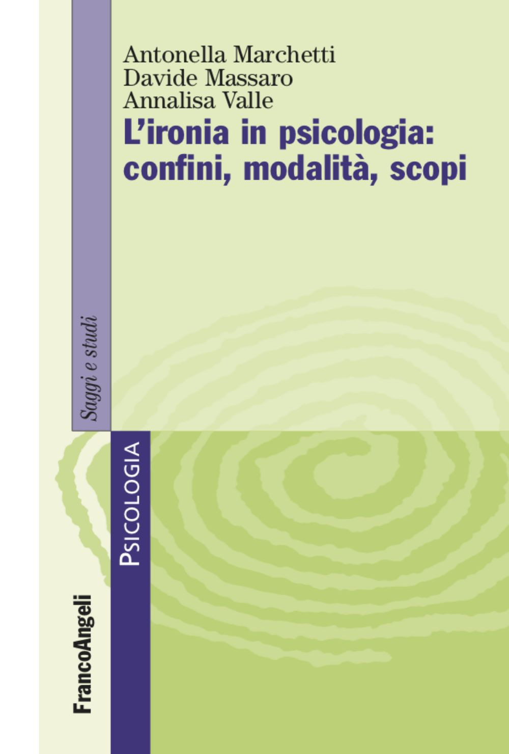 L'ironia in psicologia: confini, modalità, scopi