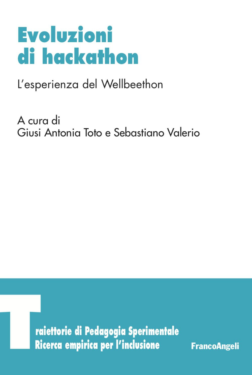 Evoluzioni di Hackathon. L'esperienza del Wellbeethon