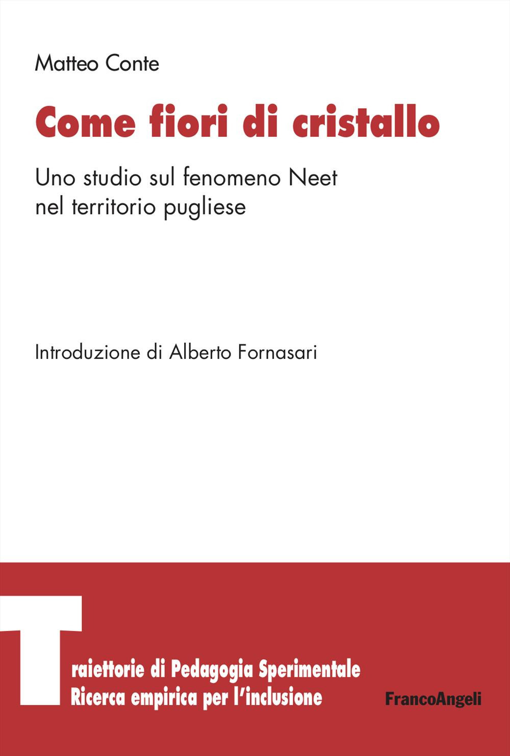 Come fiori di cristallo. Uno studio sul fenomeno Neet nel territorio pugliese