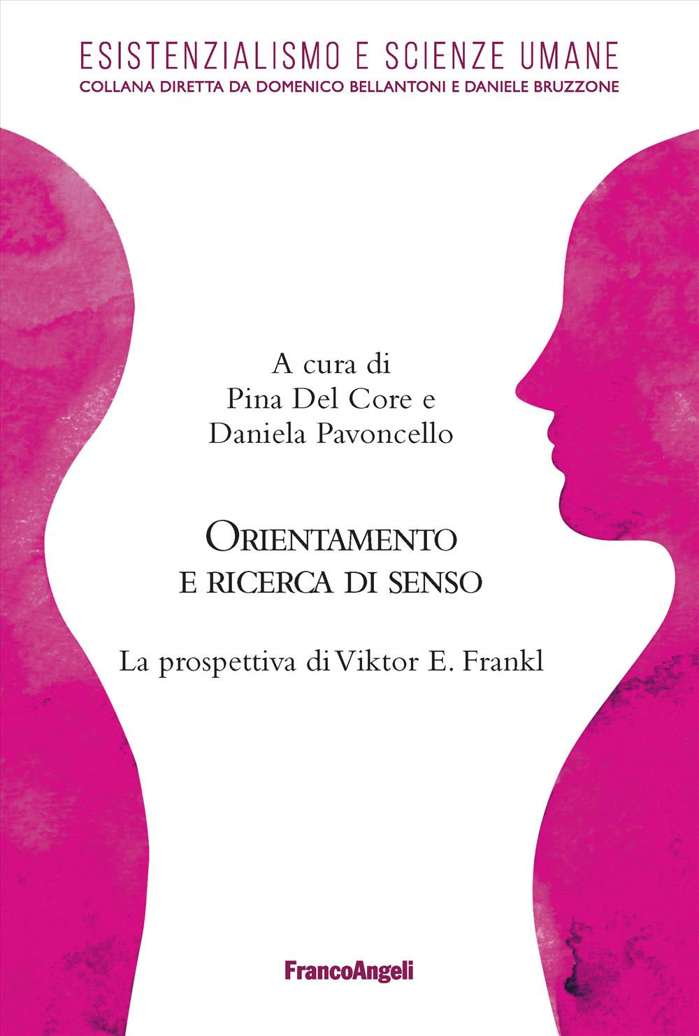 Orientamento e ricerca di senso. La prospettiva di Viktor E. Frankl