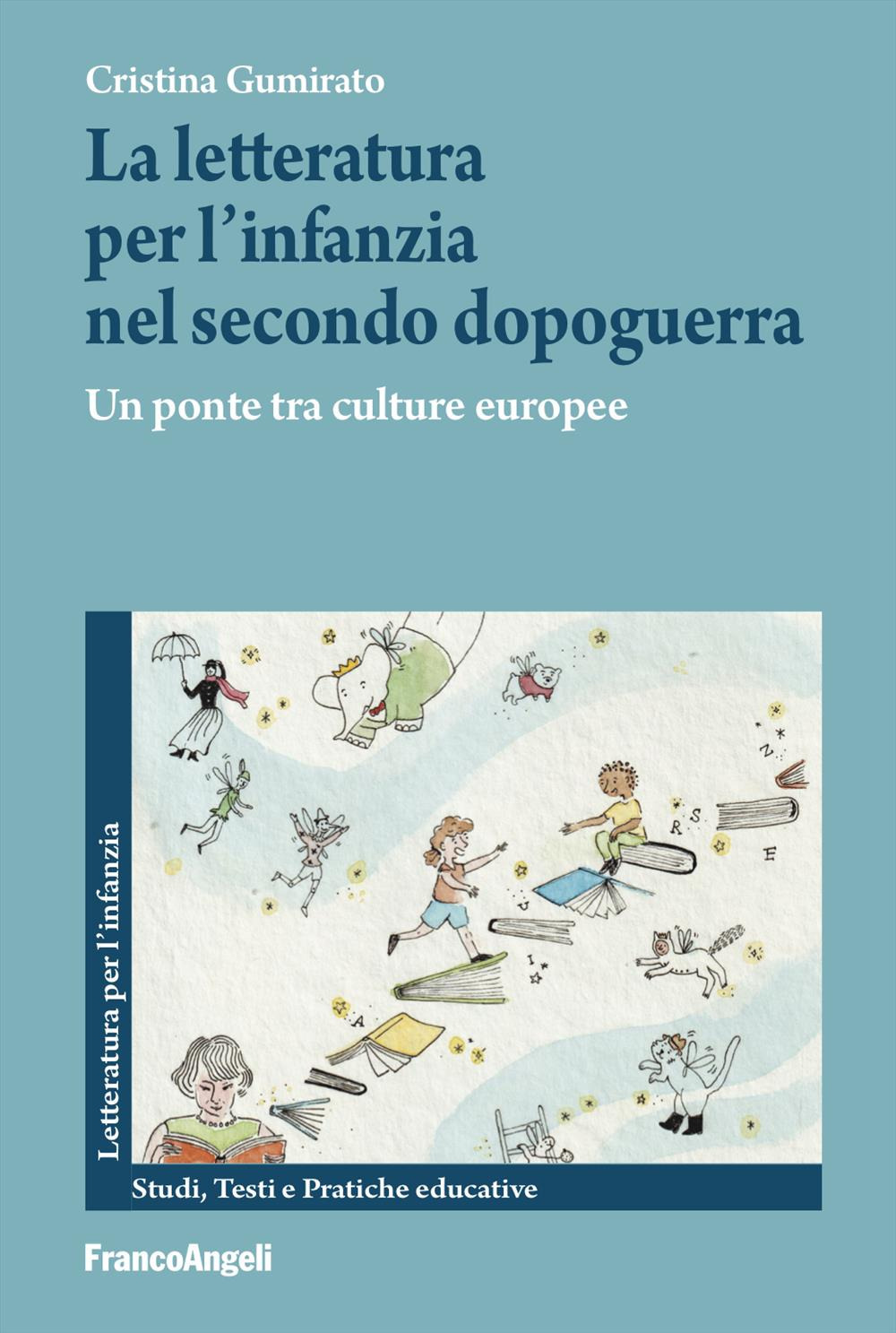 La letteratura per l'infanzia nel secondo dopoguerra. Un ponte tra le culture europee