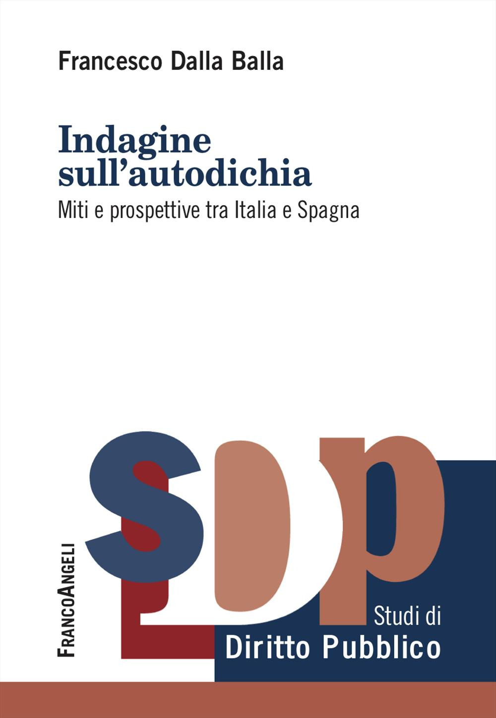 Indagine sull'autodichia. Miti e prospettive tra Italia e Spagna