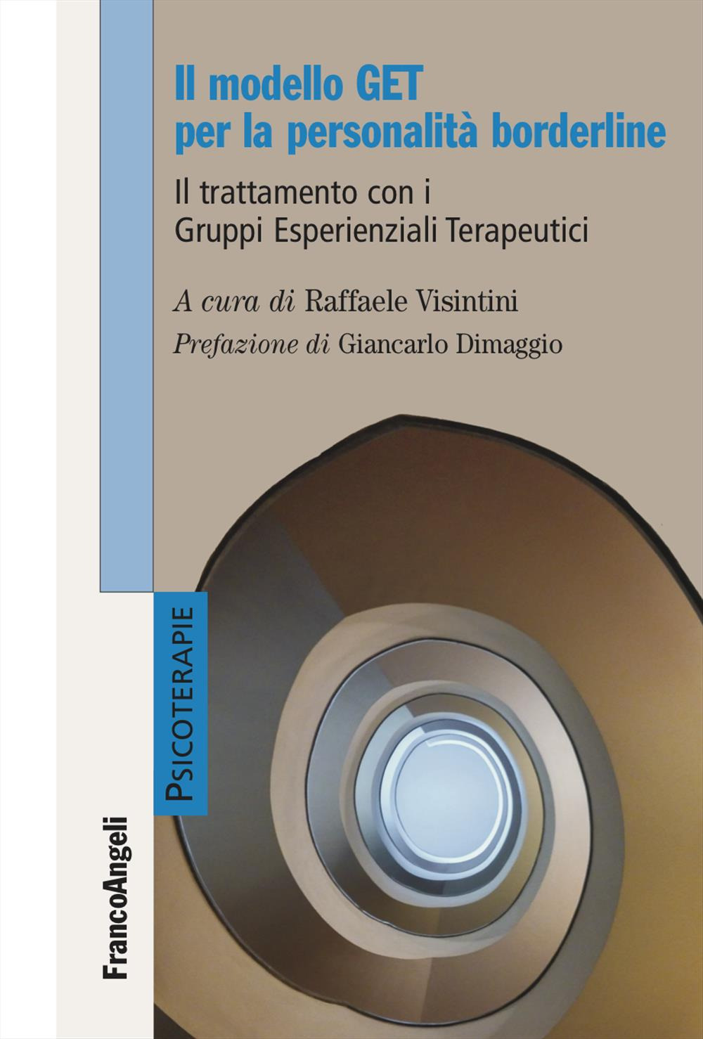 Il modello GET per la personalità borderline. Il trattamento con i Gruppi Esperienziali Terapeutici
