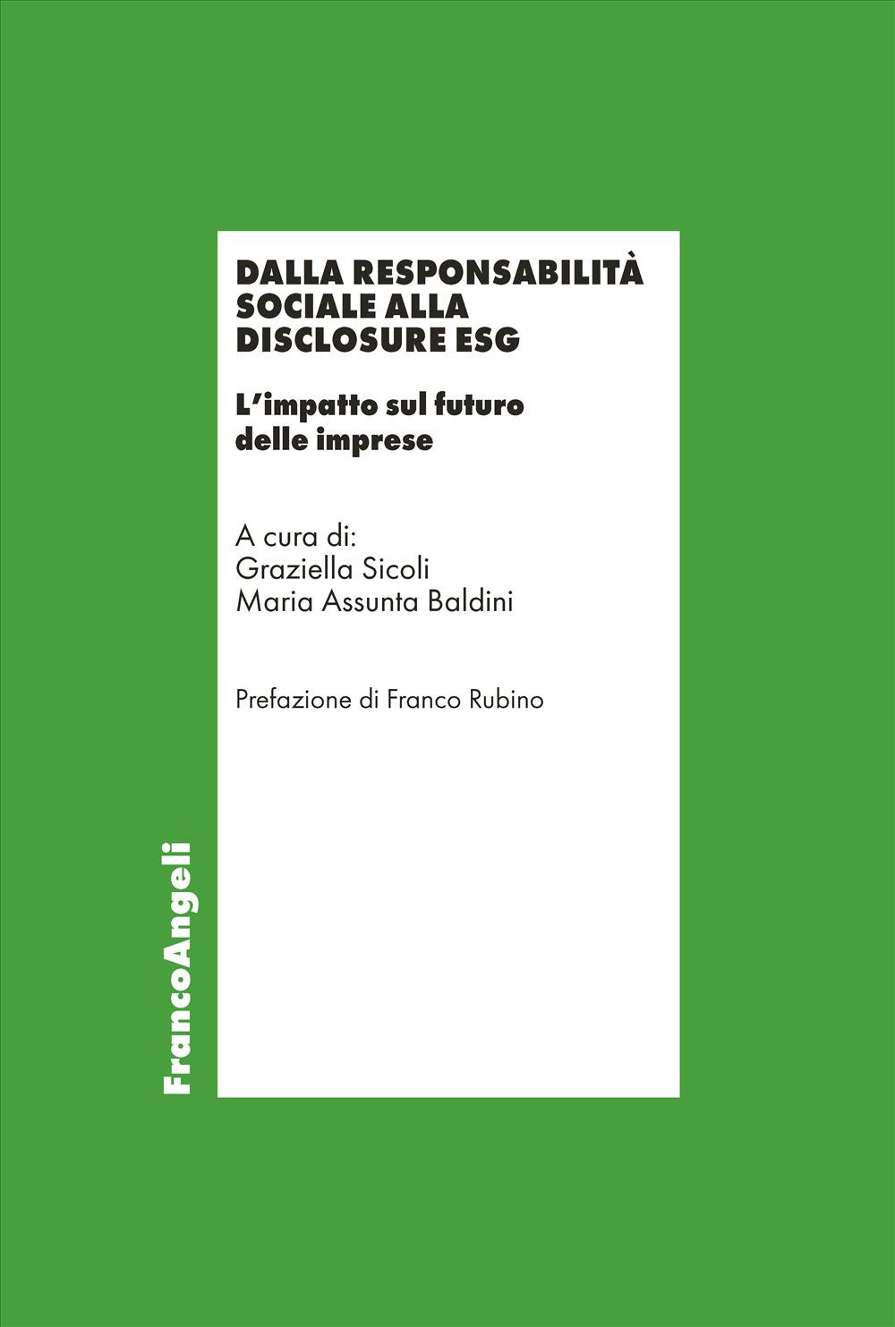 Dalla responsabilità sociale alla disclosure ESG. L'impatto sul futuro delle imprese