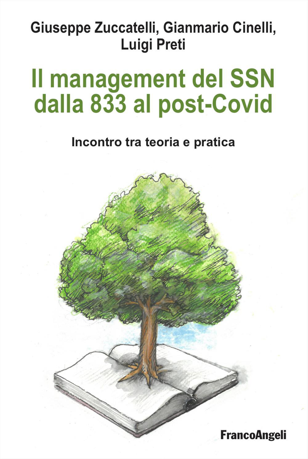 Il management del SSN dalla 833 al post-Covid. Incontro tra teoria e pratica