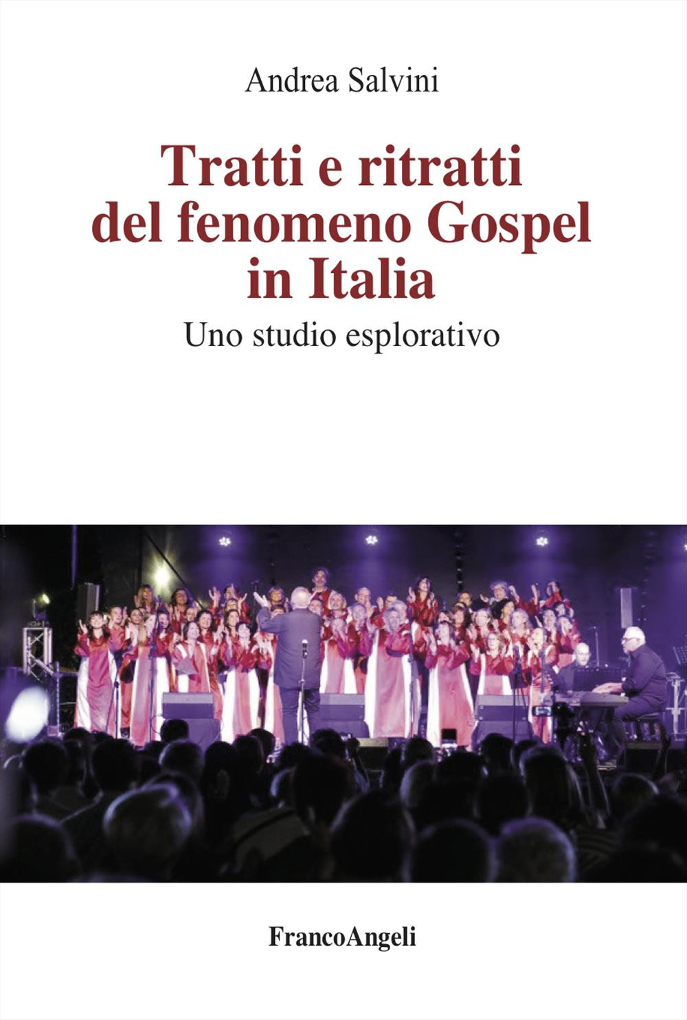 Tratti e ritratti del fenomeno Gospel in Italia. Uno studio esplorativo