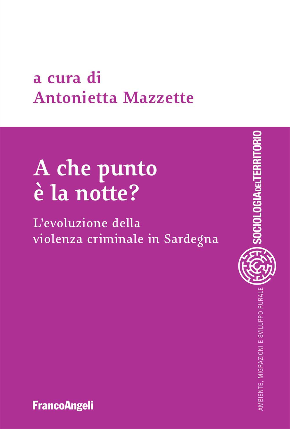 A che punto è la notte? L'evoluzione della violenza criminale in Sardegna
