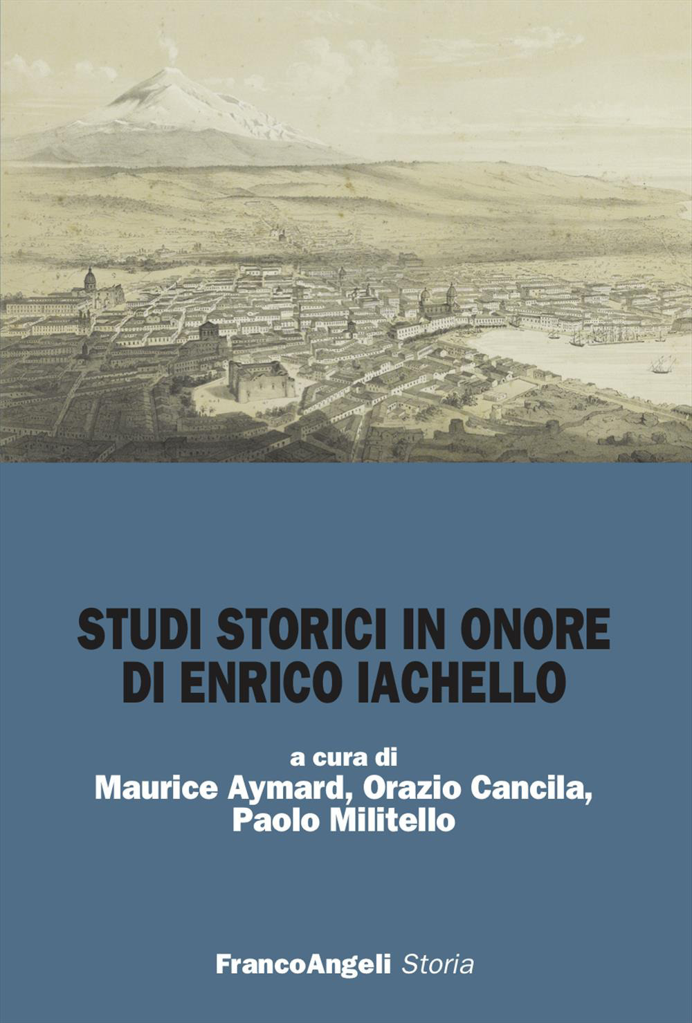 Studi storici in onore di Enrico Iachello