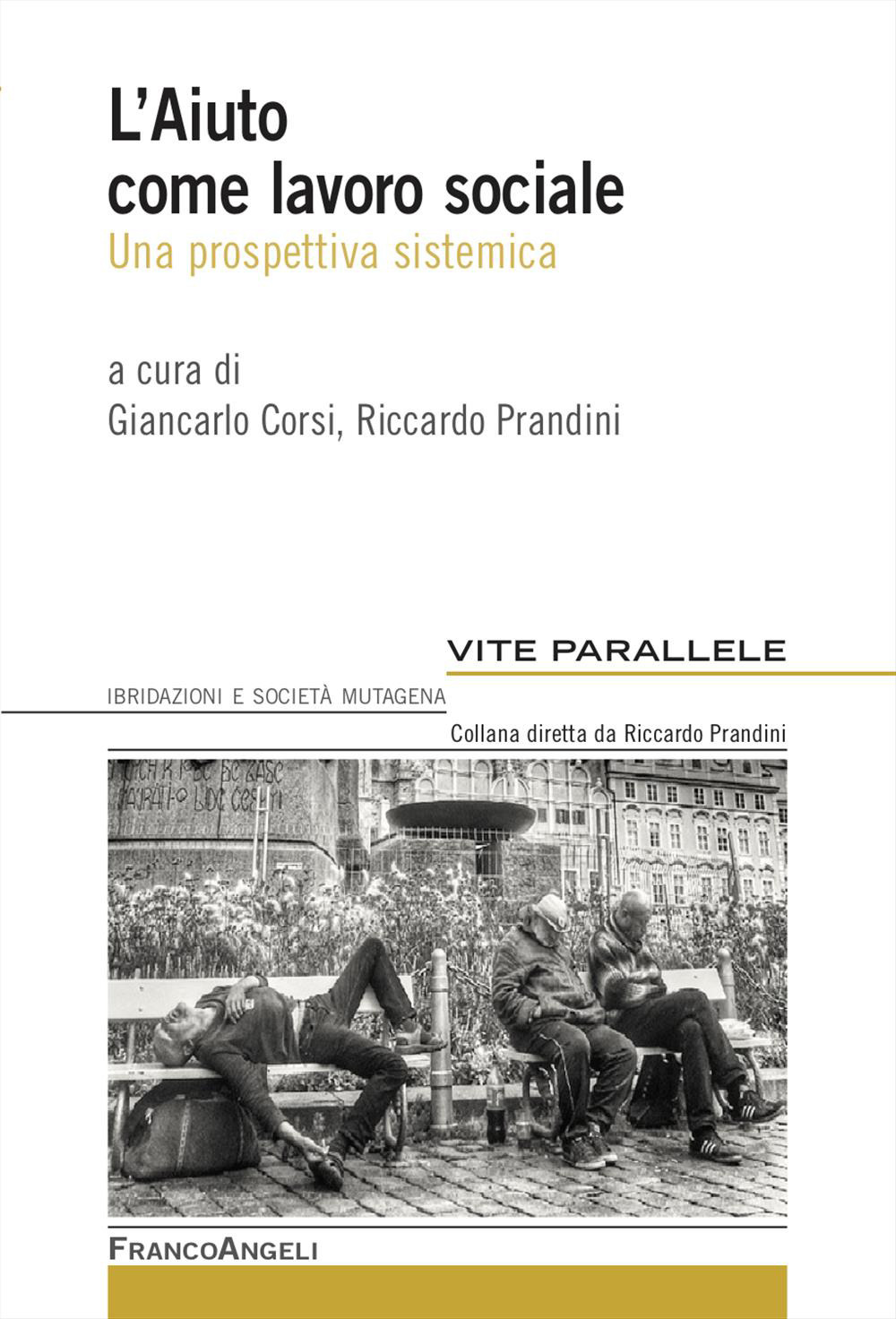L'aiuto come lavoro sociale. Una prospettiva sistemica
