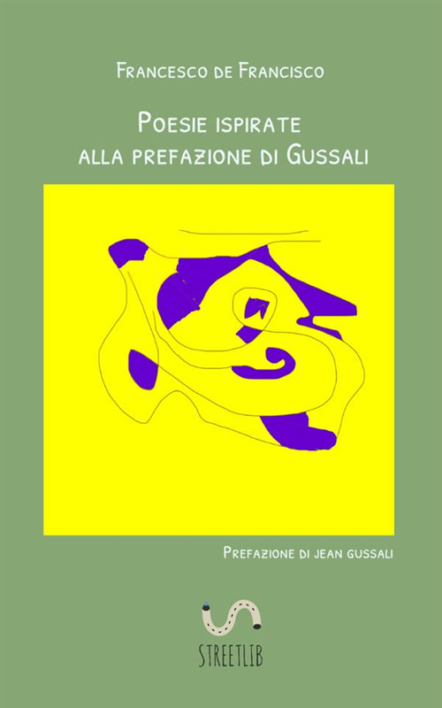 Poesie ispirate alla prefazione di Gussali