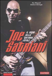 Joe Satriani. Il sogno della chitarra totale