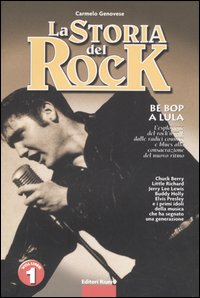 La storia del rock. Vol. 1: Be bop a lula