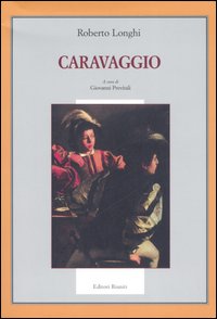 Caravaggio. Ediz. illustrata