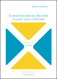 Il socialismo davanti alla realtà. Il modello svedese (1990-2006)