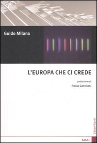 L'Europa che ci crede