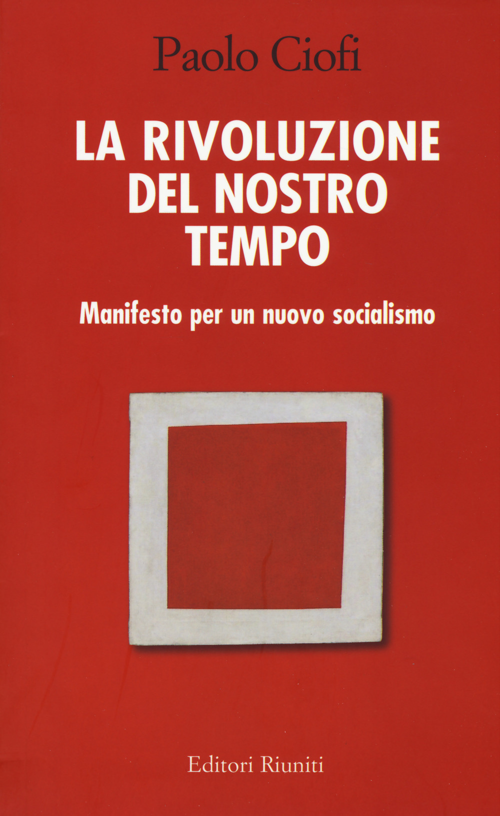 La rivoluzione del nostro tempo