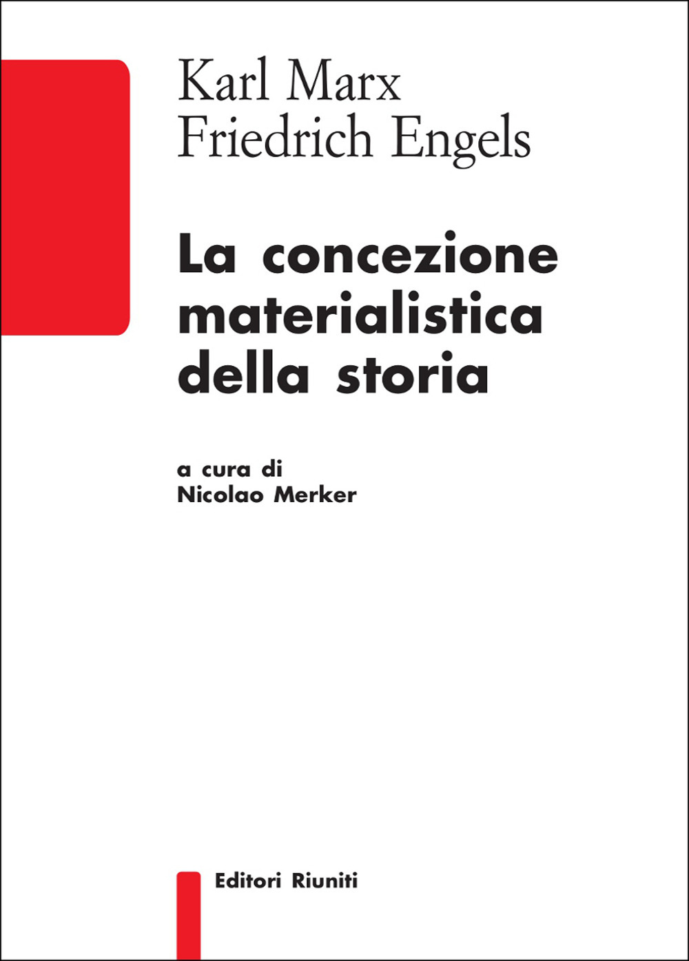 La concezione materialistica della storia