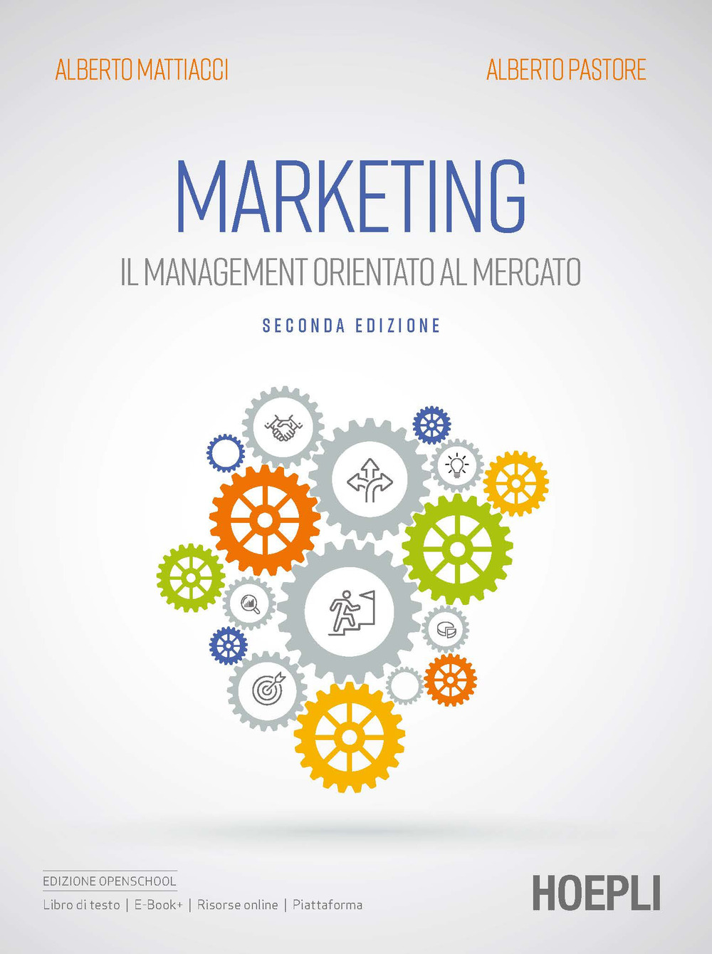 Marketing. Il management orientato al mercato