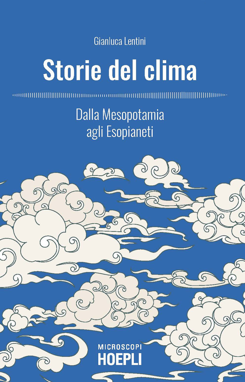 Storie del clima. Dalla Mesopotamia agli Esopianeti