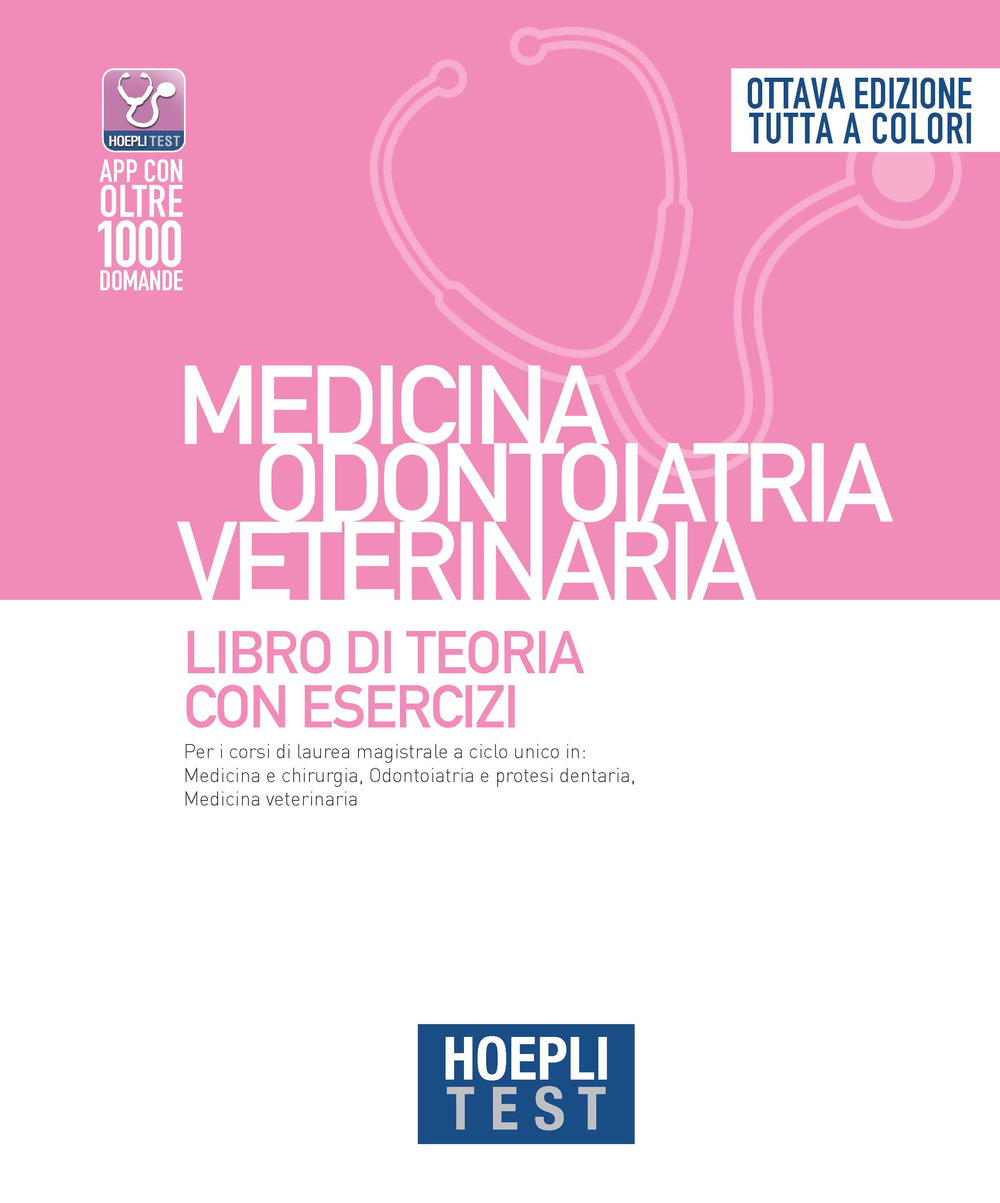 Hoepli test. Medicina odontoiatria veterinaria. Libro di teoria con esercizi