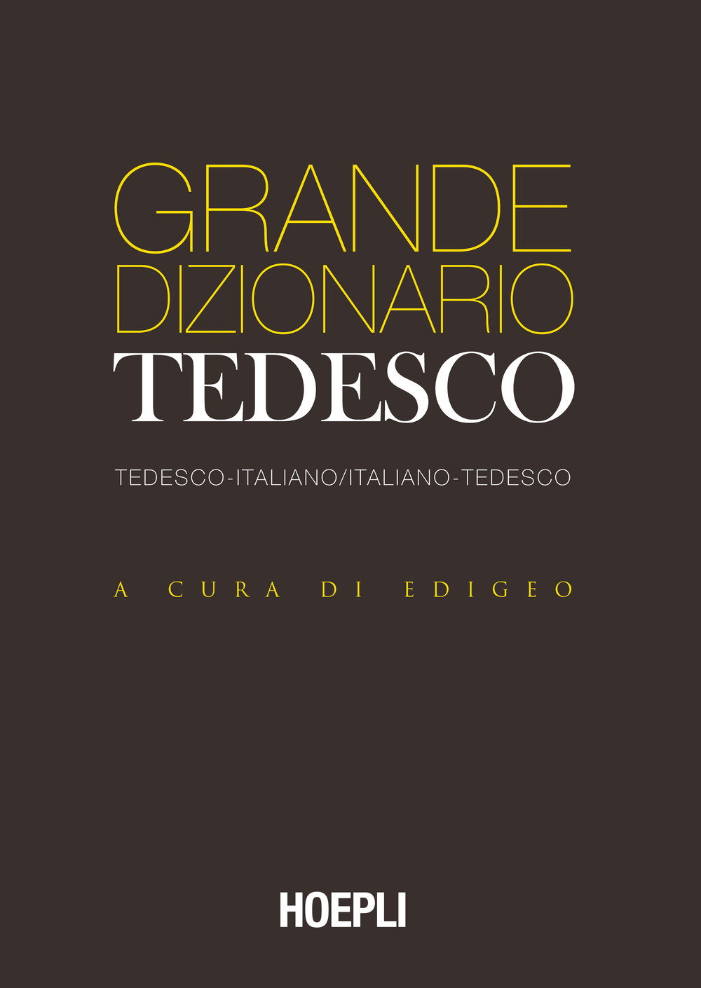 Grande dizionario tedesco. Tedesco-Italiano Italiano-Tedesco. Ediz. bilingue