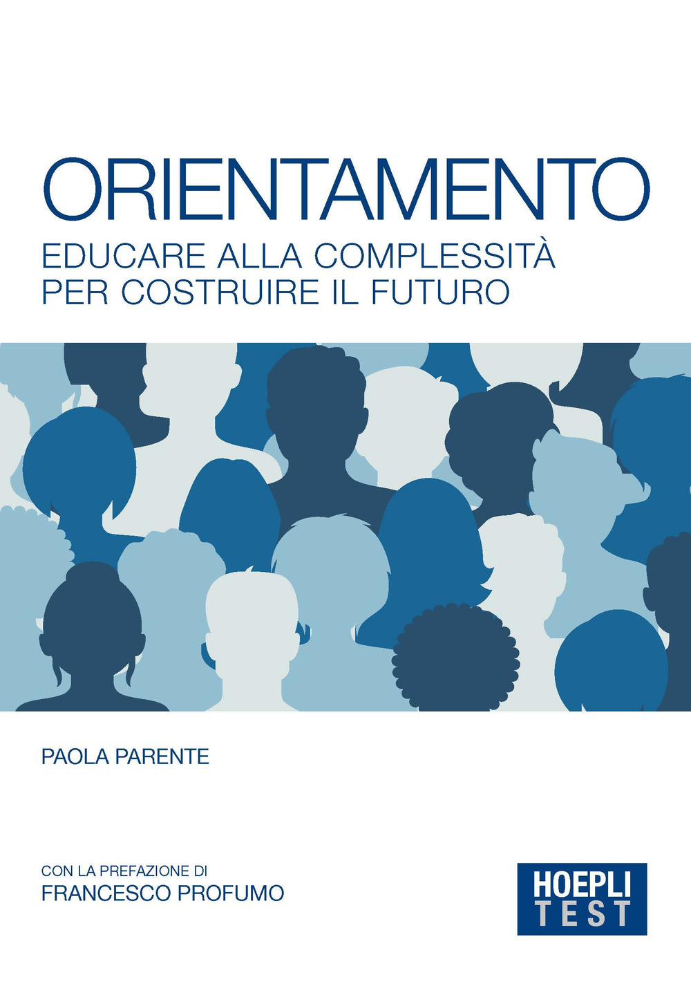 Orientamento. Educare alla complessità per costruire il futuro