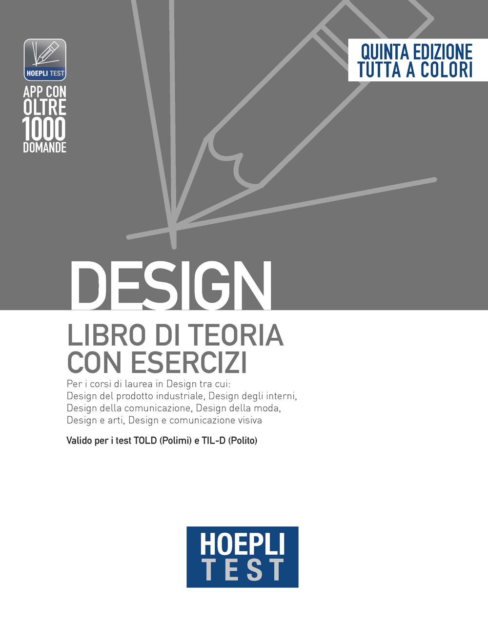 Hoepli test. Design. Libro di teoria con esercizi