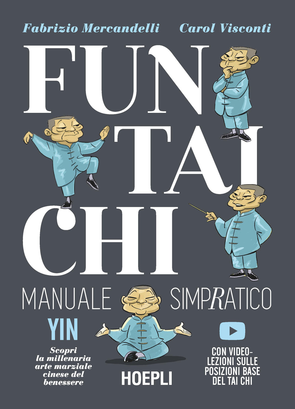 Fun Tai Chi. Manuale simpratico