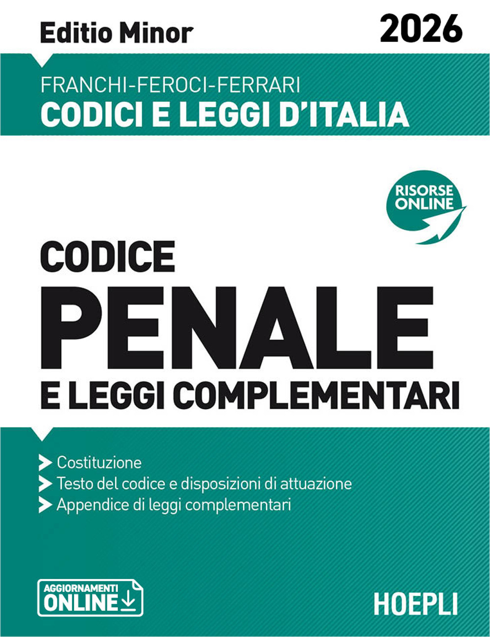 Codice penale e leggi complementari. Editio Minor 2026. Nuova ediz.