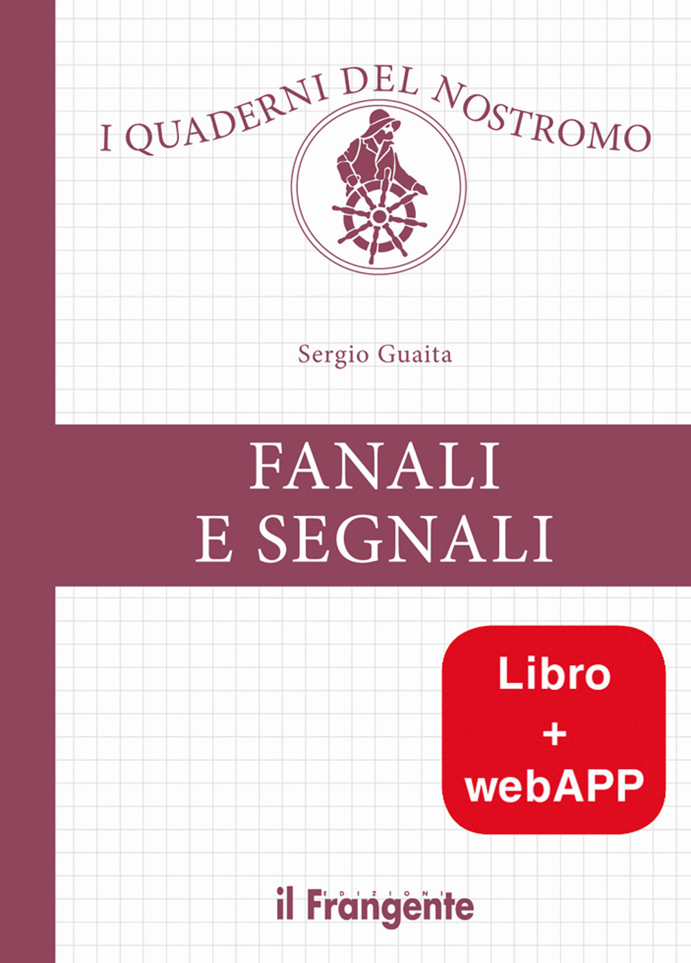 Fanali e segnali con webAPP. Con Contenuto digitale per download e accesso online