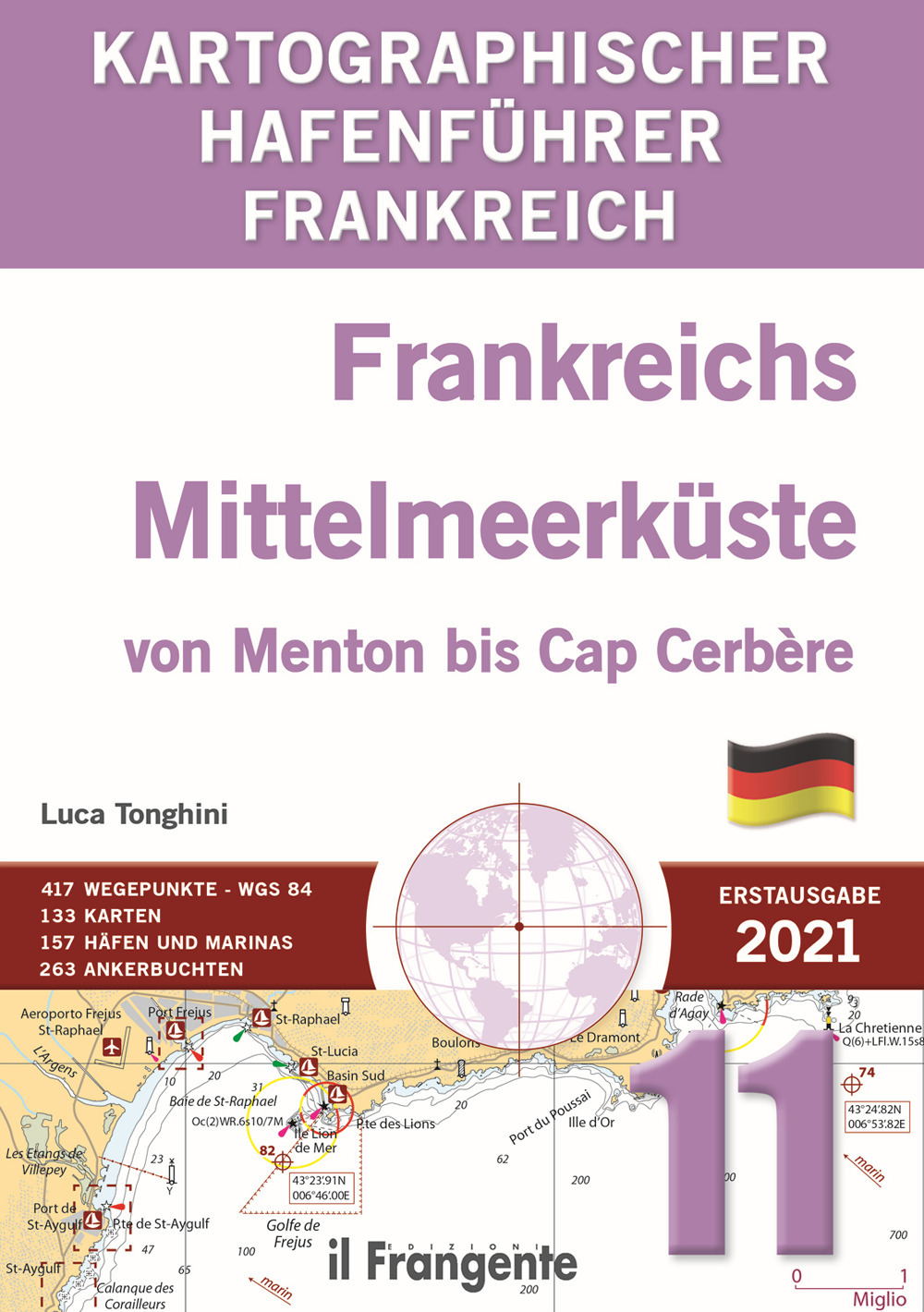 Frankreichs Mittelmeerküste von Menton bis Cap Cerbère. Kartographischer hafenführer