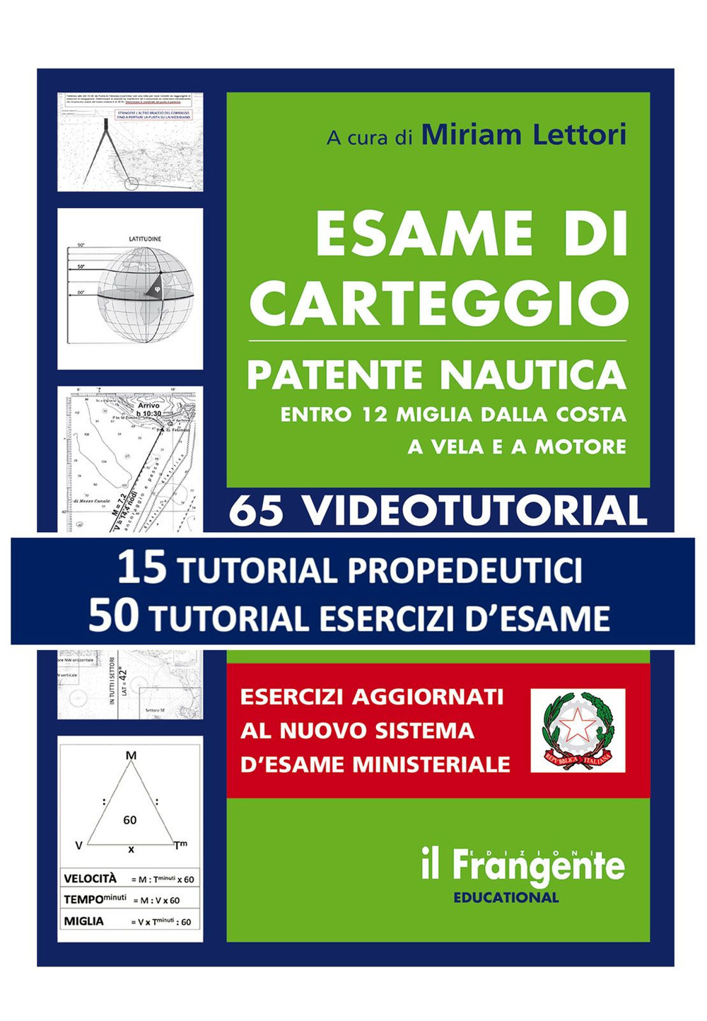 Esame di carteggio patente nautica entro 12 miglia dalla costa a vela e a motore. Con espansione online