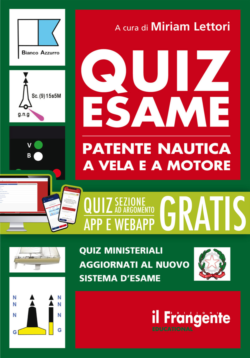Quiz esame patente nautica a vela e a motore. Con accesso gratuito a sezione quiz ministeriali per argomento in App e/o WebApp. Con testo consultabile online