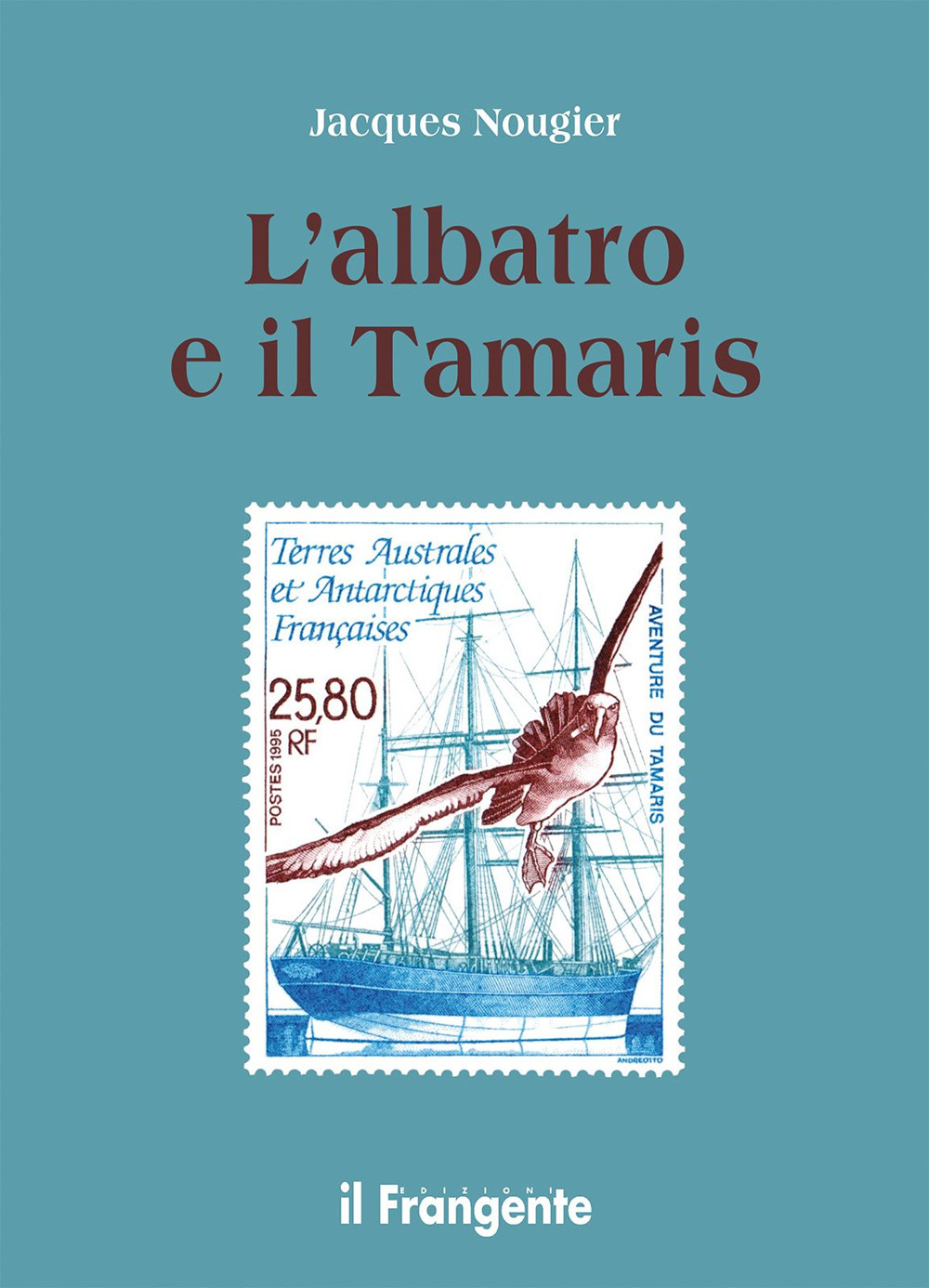 L'albatros e il Tamarís