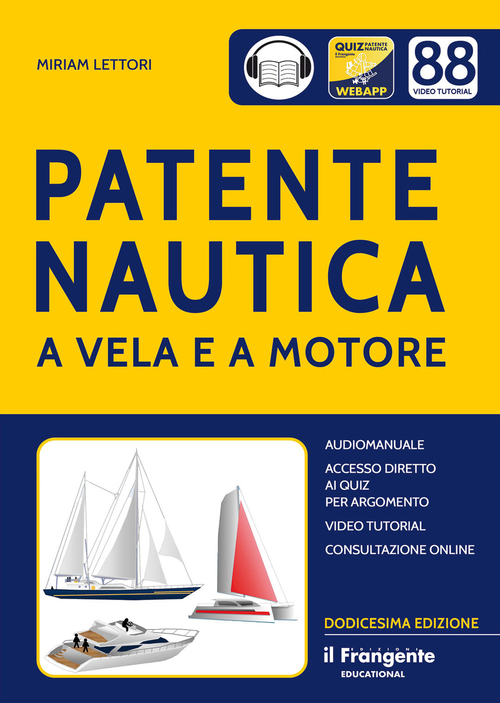 Patente nautica a vela e a motore. Con espansione online. Con File audio online