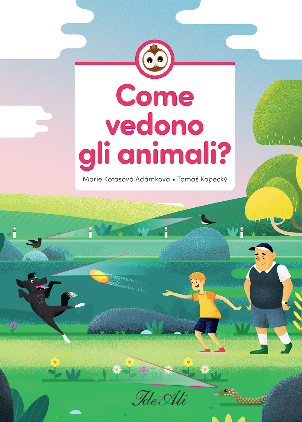 Come vedono gli animali? Ediz. a colori