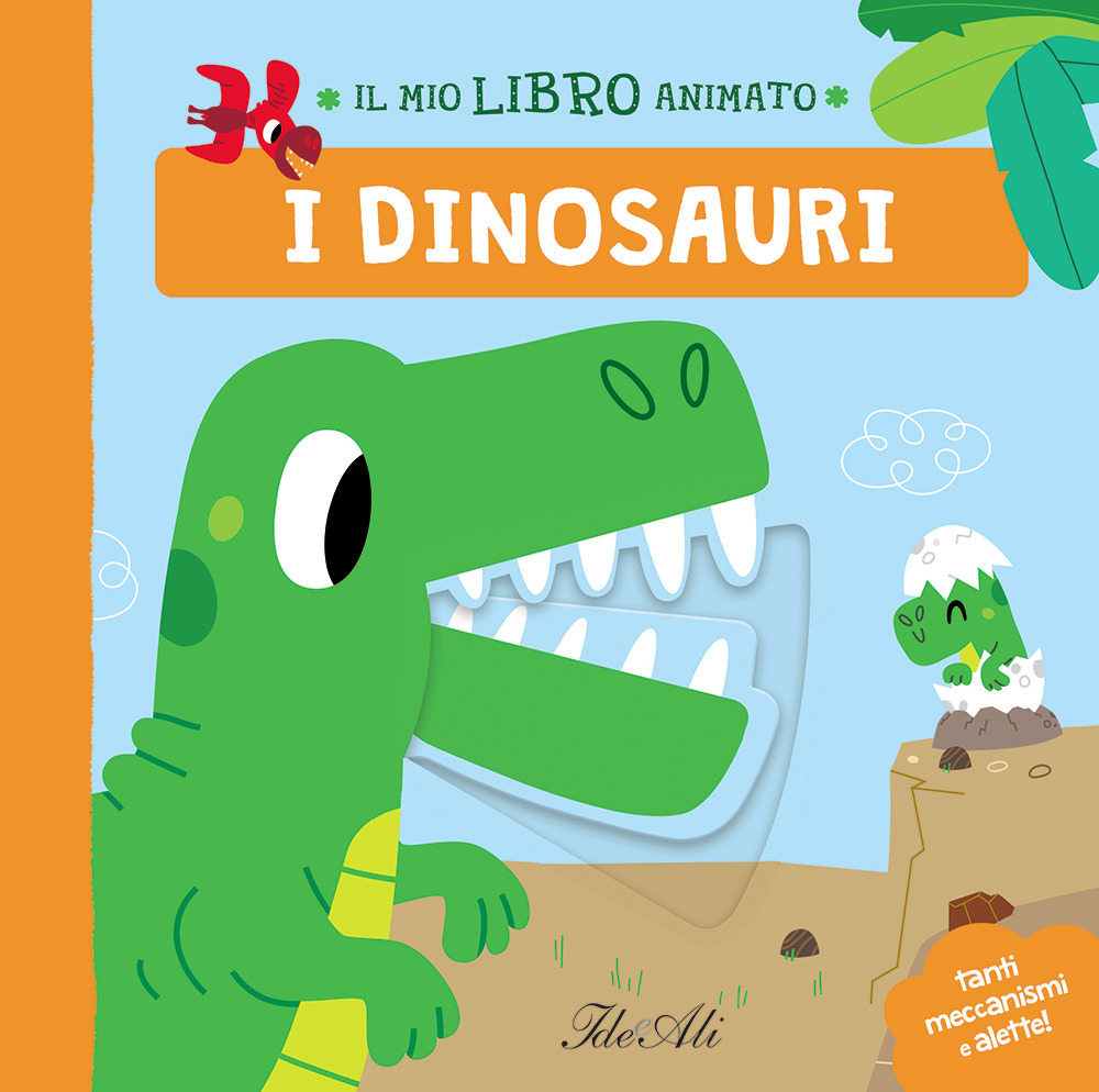 I dinosauri. Il mio libro animato. Ediz. a colori