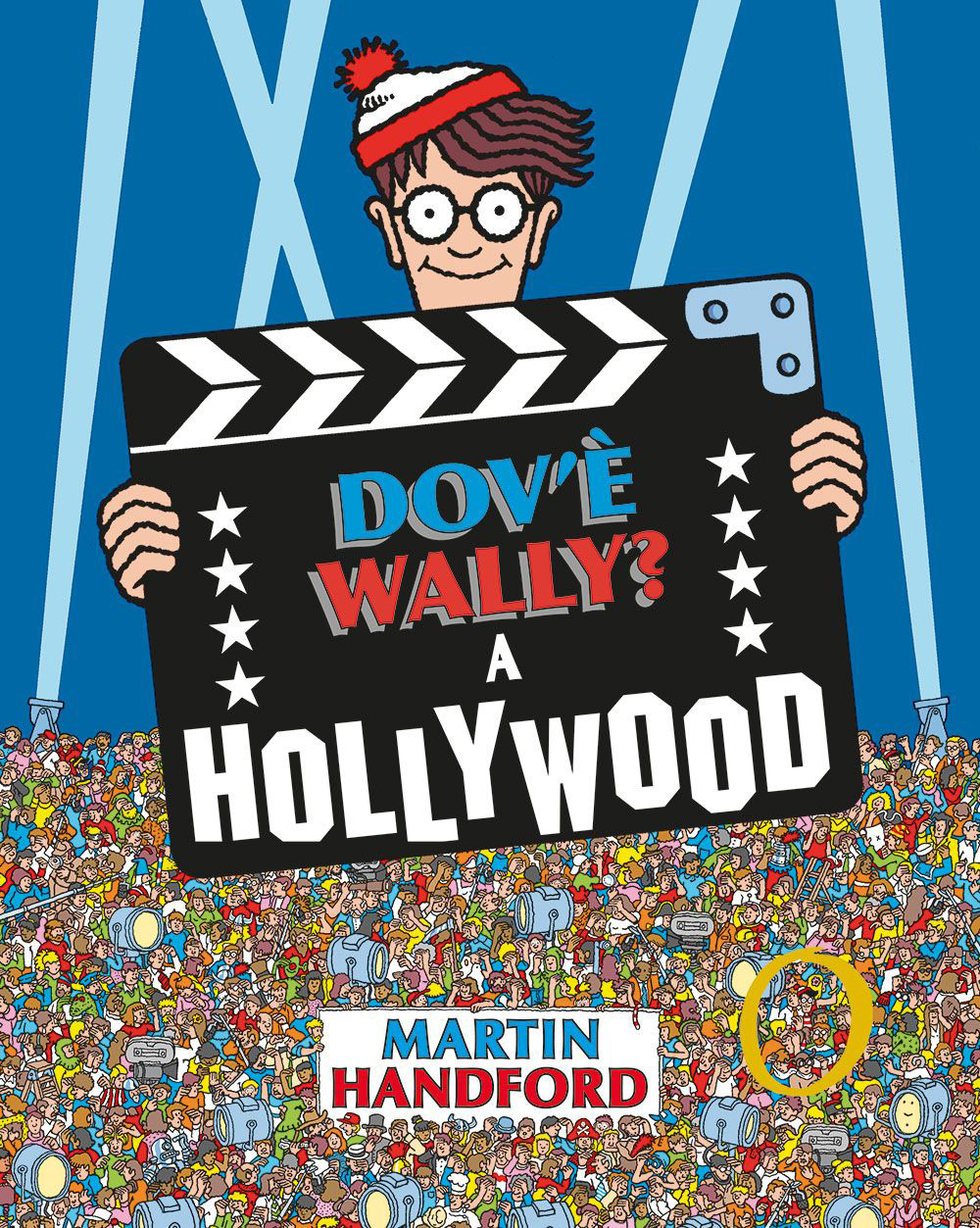 Dov'è Wally? A Hollywood. Ediz. a colori