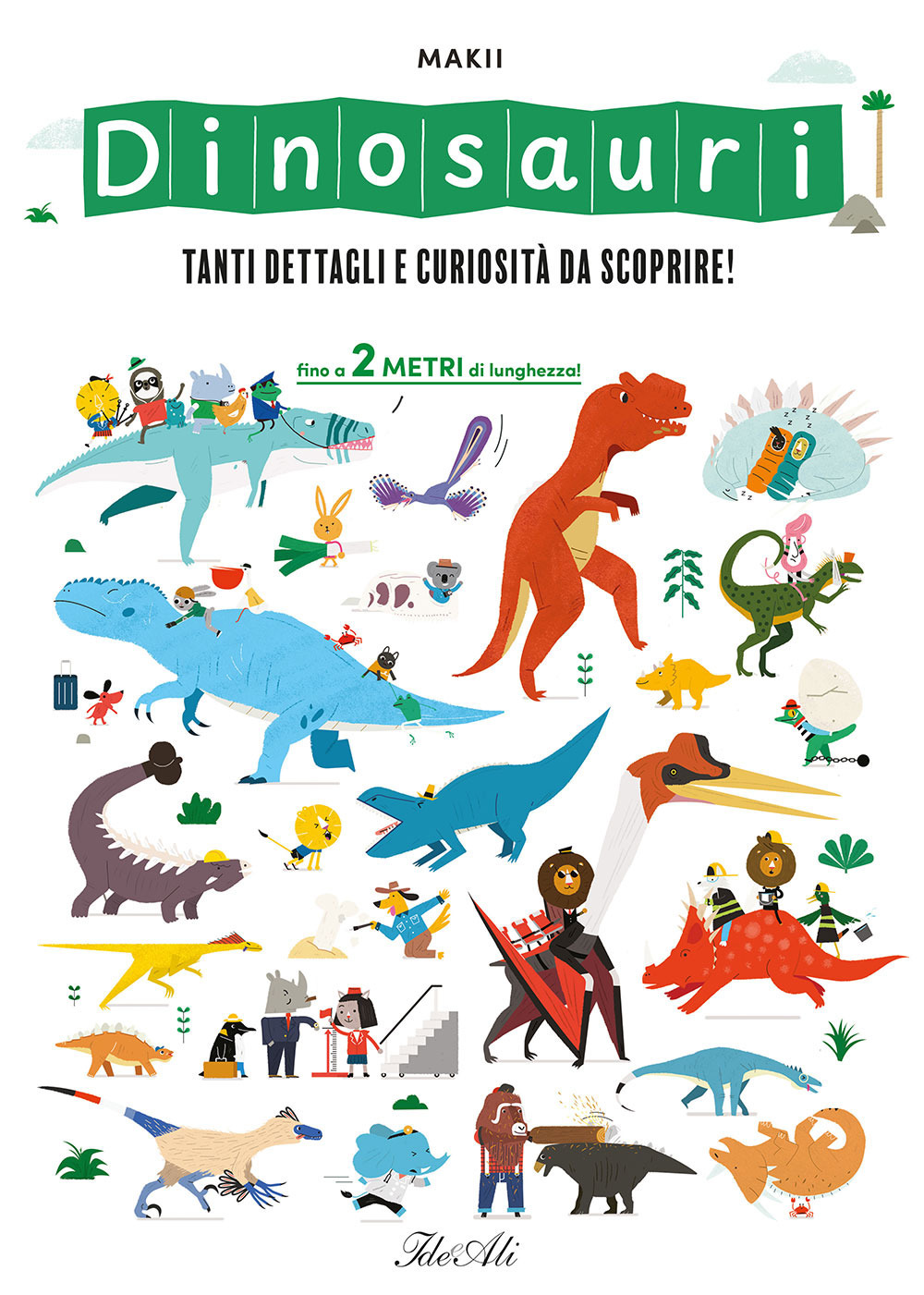 Dinosauri. Tanti dettagli e curiosità da scoprire! Ediz. a colori