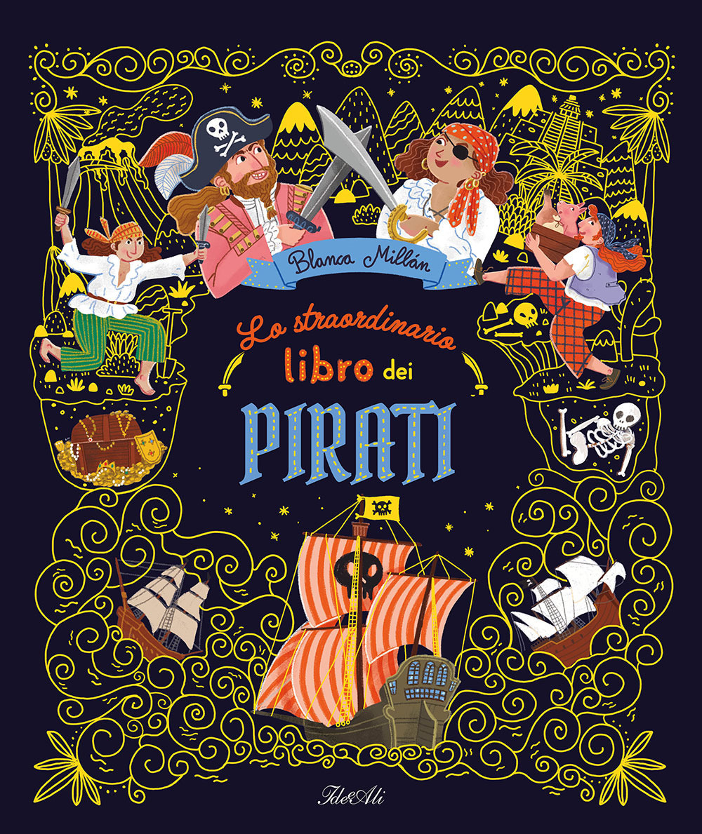 Lo straordinario libro dei pirati. Ediz. a colori