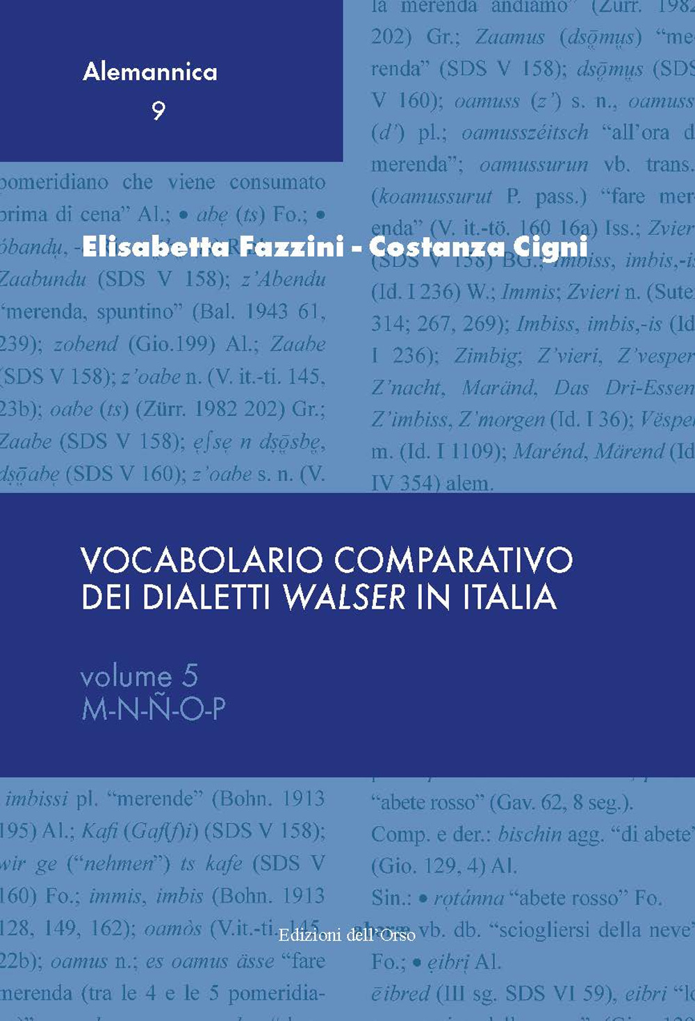 Vocabolario comparativo dei dialetti Walser in Italia. Ediz. critica. Vol. 5: M-N-Ñ-O-P