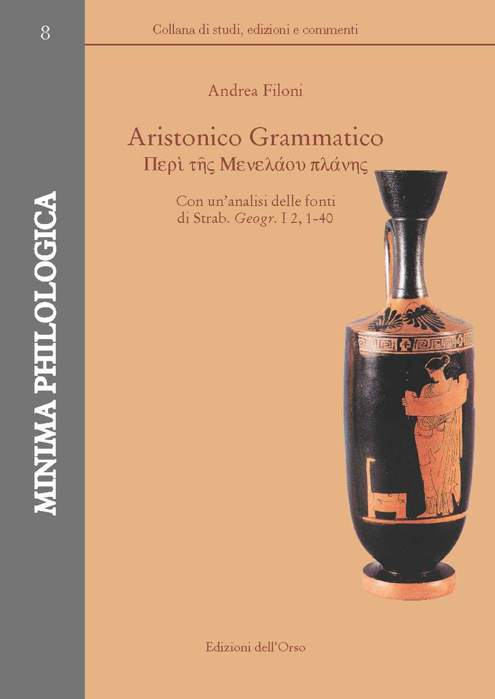 Aristonico Grammatico. Con un'analisi delle fonti di Strab. Geogr. I 2, 1-40. Ediz. critica
