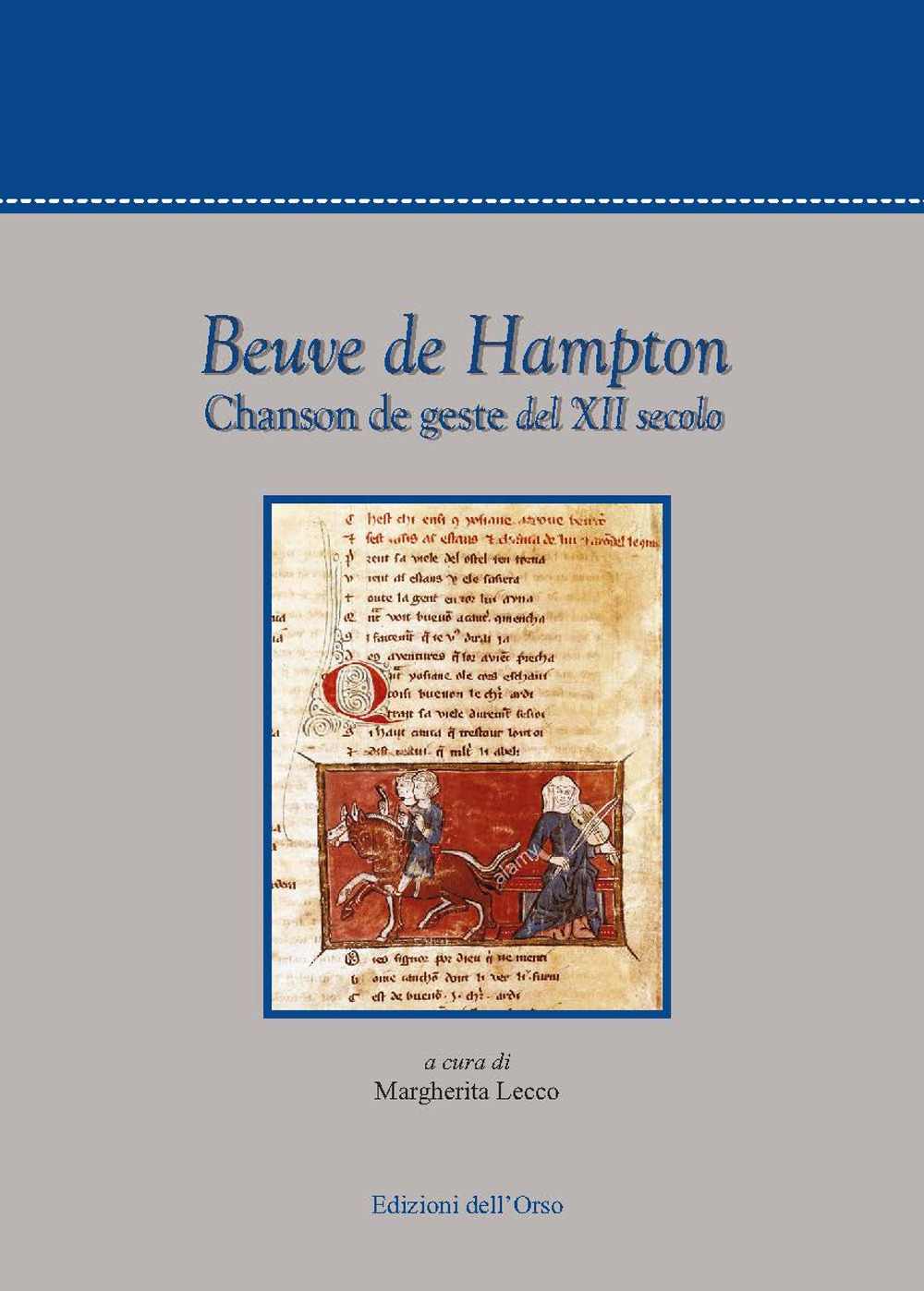 Beuve de Hampton. Chanson de geste del XII secolo. Ediz. critica